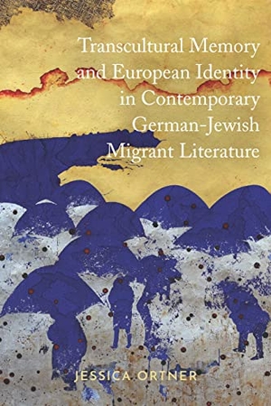 Ortner, Jessica. Transcultural Memory and European Identity in Contemporary German-Jewish Migrant Literature. Boydell & Brewer Ltd, 2022.