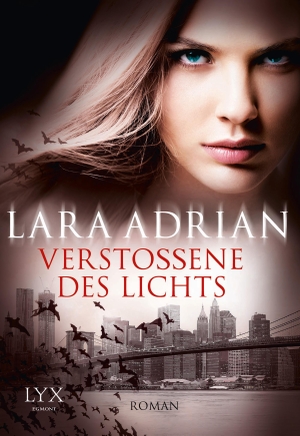 Adrian, Lara. Verstoßene des Lichts. LYX, 2016.