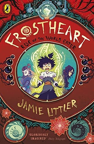 Littler, Jamie. Frostheart 3 - Rise of The World Eater. Penguin Books Ltd (UK), 2021.