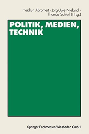 Abromeit, Heidrun / Thomas Schierl et al (Hrsg.). Politik, Medien, Technik - Festschrift für Heribert Schatz. VS Verlag für Sozialwissenschaften, 2001.