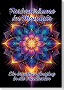 Farbenträume im Mandala