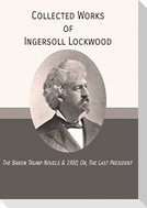 Collected Works of Ingersoll Lockwood