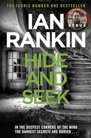 Rankin, Ian. Hide and Seek. Orion Publishing Group, 2008.