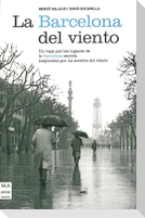 La Barcelona del Viento