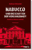 Nabucco und die Schatten der Vergangenheit