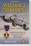 Without Precedent. 2nd Edition