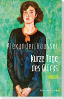 Kurze Tage des Glücks
