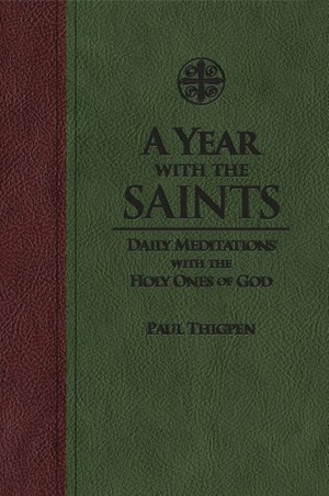 Thigpen, Paul. A Year with the Saints - Daily Meditations with the Holy Ones of God. Saint Benedict Press, 2013.