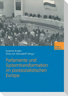 Parlamente und Systemtransformation im postsozialistischen Europa