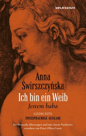 ¿Wirszczy¿Ska, Anna. Ich bin ein Weib. Secession Verlag, 2026.