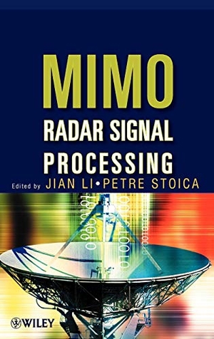 Li, Jian / Petre Stoica. Mimo Radar Signal Processing. Wiley, 2008.