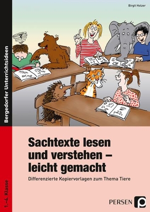 Holzer, Birgit. Sachtexte lesen und verstehen - leicht gemacht - Differenzierte Kopiervorlagen zum Thema Tiere  1.-4. Klasse. Persen Verlag i.d. AAP, 2015.