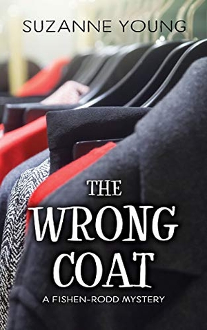 Young, Suzanne. The Wrong Coat: A Fishen-Rodd Mystery. Touchladybirdlucky Studios, 2018.