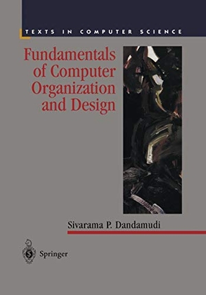 Dandamudi, Sivarama P.. Fundamentals of Computer Organization and Design. Springer New York, 2013.