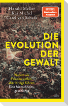 Die Evolution der Gewalt