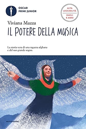 Mazza, Viviana. Il potere della musica. Ediz. ad alta leggibilità. Mondadori, 2021.