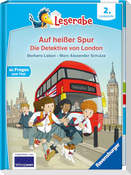 Leserabe 2. Lesestufe - Auf heißer Spur - Die Detektive von London