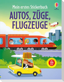 Mein erstes Stickerbuch: Autos, Züge, Flugzeuge