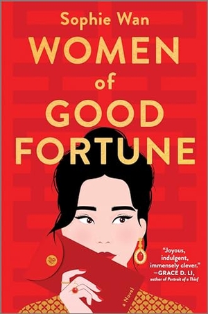 Wan, Sophie. Women of Good Fortune. Harlequin Audio, 2024.