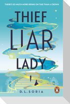 Thief Liar Lady