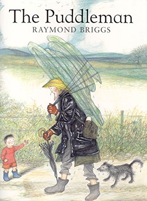 Briggs, Raymond. The Puddleman. Vintage, 2006.