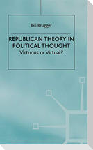 Republican Theory in Political Thought