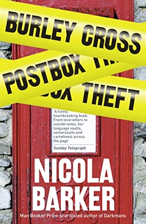 Barker, Nicola. Burley Cross Postbox Theft. HarperCollins, 2011.