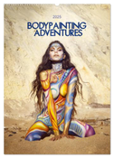 Bodypainting Adventures - Farbe auf nackter Haut (Wandkalender 2025 DIN A2 hoch), CALVENDO Monatskalender