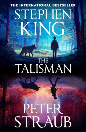 Straub, Peter / Stephen King. The Talisman. Hodder And Stoughton Ltd., 2026.