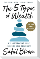 The 5 Types of Wealth