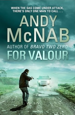 McNab, Andy. For Valour - (Nick Stone Thriller 16). BBC Books, 2015.