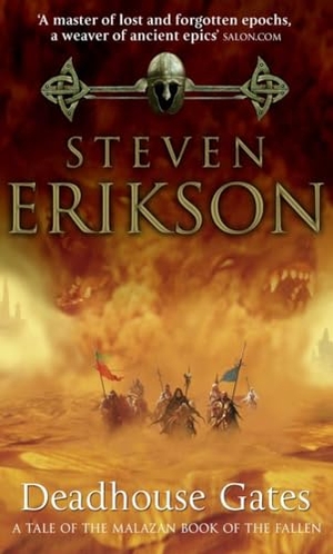 Erikson, Steven. Deadhouse Gates - Malazan Book of the Fallen 2. Puffin Classics, 2001.
