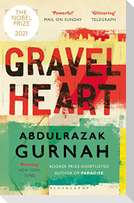 Gravel Heart: By the Winner of the 2021 Nobel Prize in Literature
