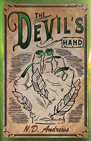 Andrews, N D. The Devil's Hand. Planchette Press, 2020.