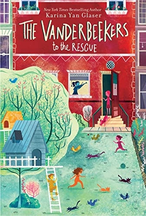 Glaser, Karina Yan. The Vanderbeekers to the Rescue. Thomas Nelson, 2019.