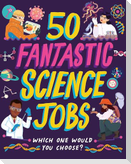 50 Fantastic Science Jobs