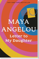 Letter to My Daughter
