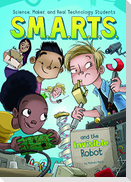 S.M.A.R.T.S. and the Invisible Robot