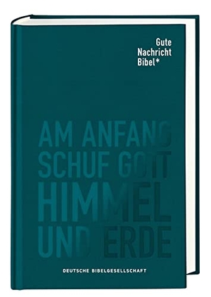 Gute Nachricht Bibel - Klassik Edition Leinen; mit den Spätschriften des Alten Testaments. Deutsche Bibelges., 2020.
