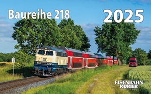 Baureihe 218 - 2025. Ek-Verlag Eisenbahnkurier, 2024.