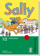 Sally 1. und 2. Schuljahr. Activity Book mit Audio-CD und Kartonbeilagen. Ausgabe E für NRW - Englisch ab Klasse 1