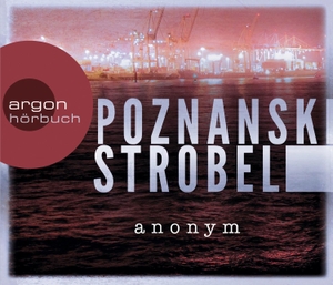 Poznanski, Ursula / Arno Strobel. Anonym. Argon Verlag GmbH, 2018.