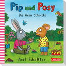 Pip und Posy: Die kleine Schnecke