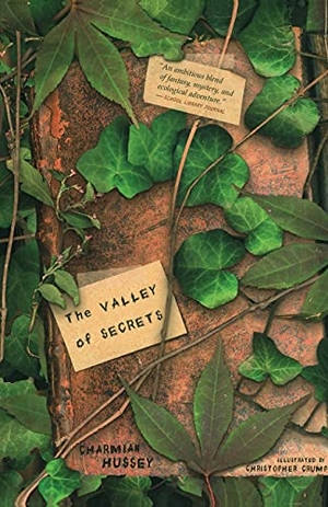Hussey, Charmian. Valley of Secrets. Simon Pulse, 2006.