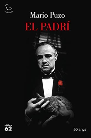 Puzo, Mario. El Padrí : 50 anys. Edicions 62, 2019.