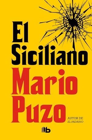Puzo, Mario. El Siciliano / The Sicilian. Prh Grupo Editorial, 2019.