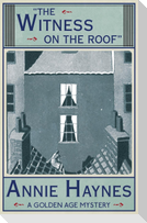 The Witness on the Roof