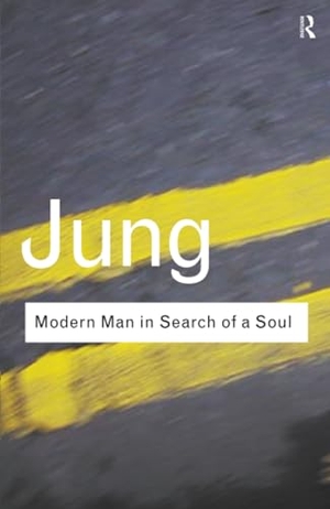Jung, C. G.. Modern Man in Search of a Soul. Routledge, 2001.
