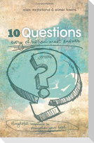 10 Questions Every Christian Must Answer