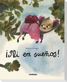¡Ni En Sueños!